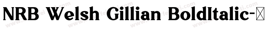 NRB Welsh Gillian BoldItalic字体转换